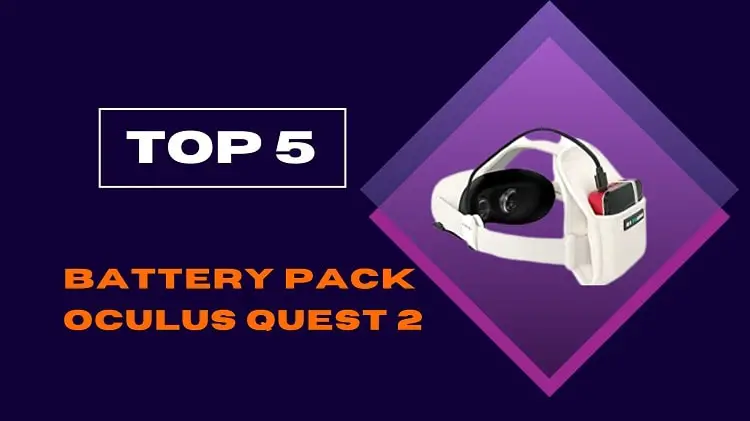Best Battery Pack for Meta Quest 2 That Is Head Strap Compatible