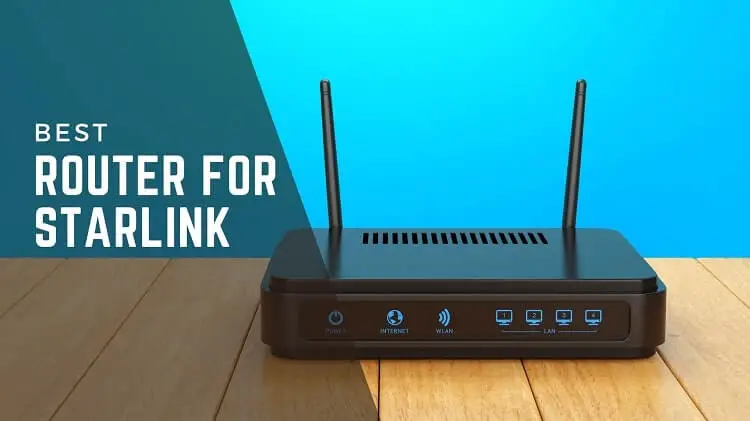 Best Router for Starlink