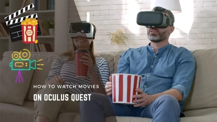 How to watch movies on oculus quest