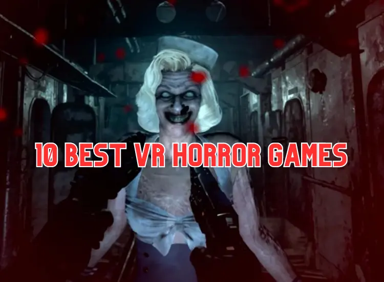 Best VR horror games