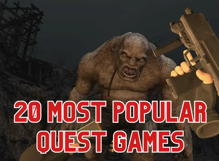 Best Rated & Most Popular Quest Games & Apps 2023